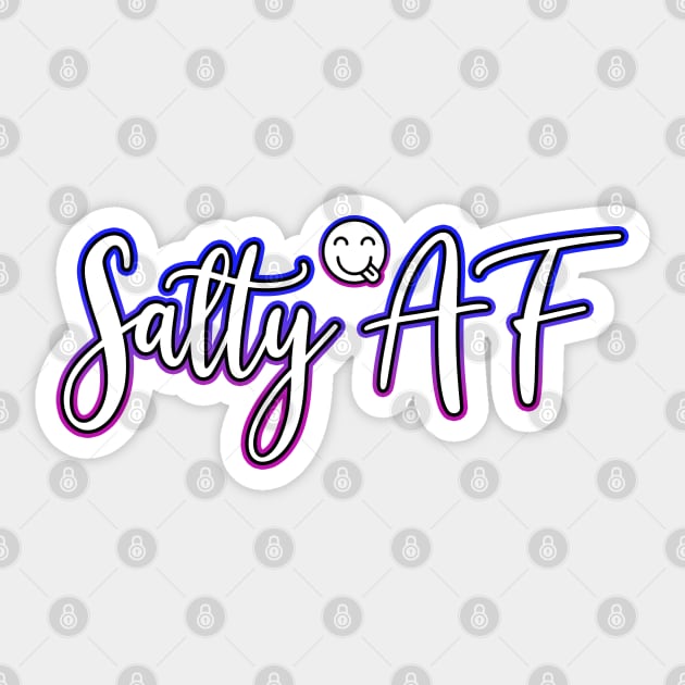 Salty AF Sticker by Shawnsonart